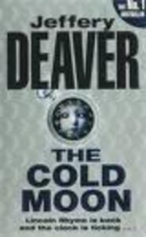 Kniha Cold Moon Jeffery Deaver