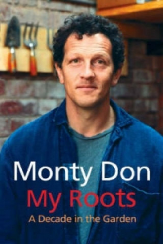 Könyv My Roots Monty Don