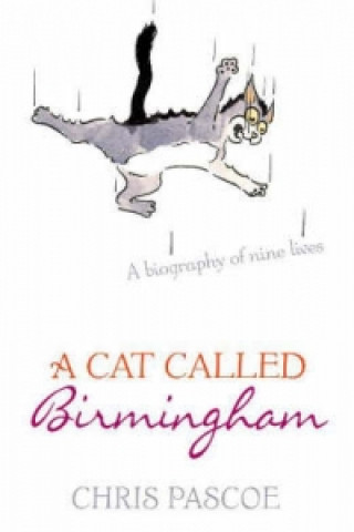 Könyv Cat Called Birmingham Chris Pascoe