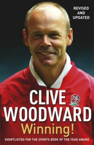 Könyv Winning! Clive Woodward