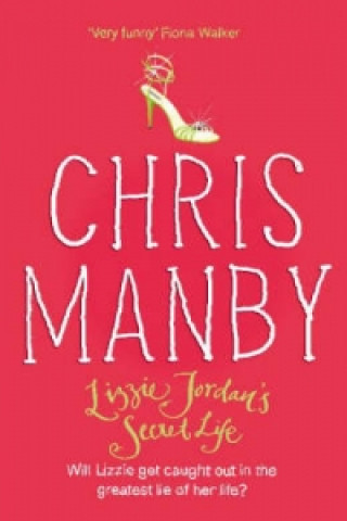 Könyv Lizzie Jordan's Secret Life Chris Manby