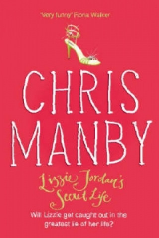 Knjiga Lizzie Jordan's Secret Life Chris Manby