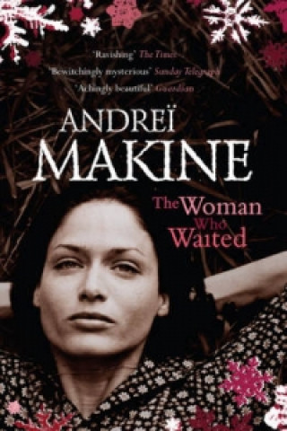 Carte Woman Who Waited Andre‹ Makine