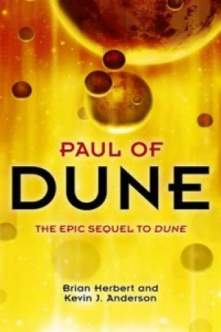 Carte Paul of Dune Brian Herbert