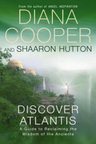 Kniha Discover Atlantis Diana Cooper