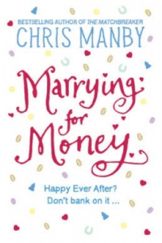 Carte Marrying for Money Chris Manby
