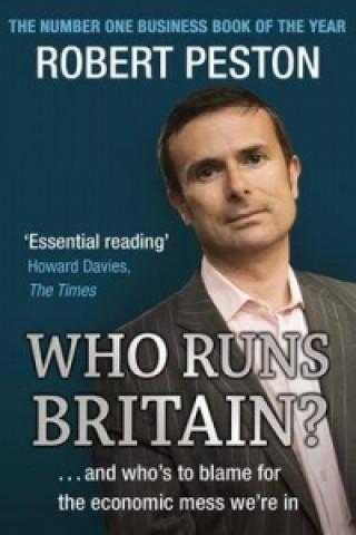 Knjiga Who Runs Britain? Robert Peston