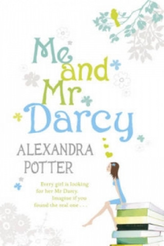 Книга Me and Mr Darcy Alexandra Potter