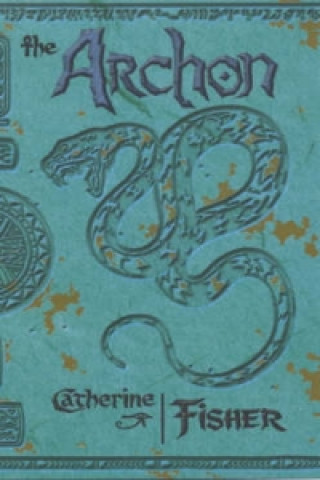 Book Oracle Sequence: The Archon Catherine Fisher
