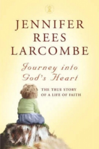 Carte Journey into God's Heart Jennifer Rees Larcombe