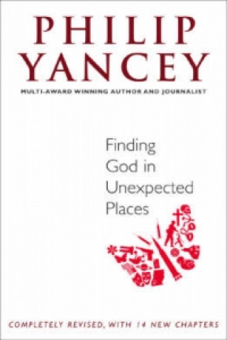Könyv Finding God in Unexpected Places Philip Yancey