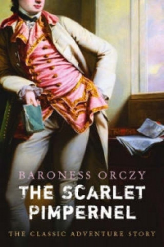 Книга Scarlet Pimpernel Baroness Orczy