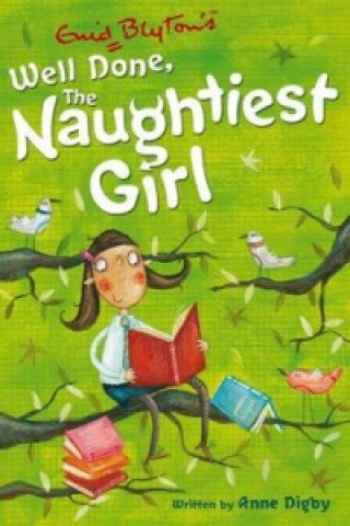 Könyv Naughtiest Girl: Well Done, The Naughtiest Girl Enid Blyton