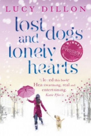 Kniha Lost Dogs and Lonely Hearts Lucy Dillon