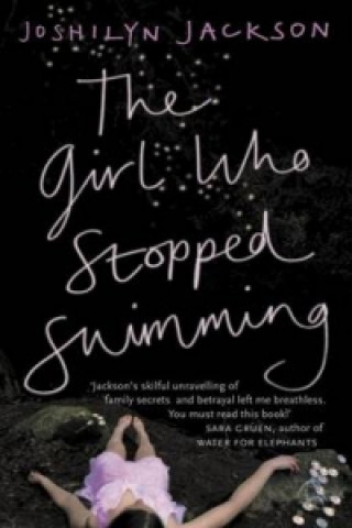 Knjiga Girl Who Stopped Swimming Joshilyn Jackson