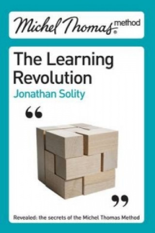 Könyv Michel Thomas: The Learning Revolution Jonathan Solity