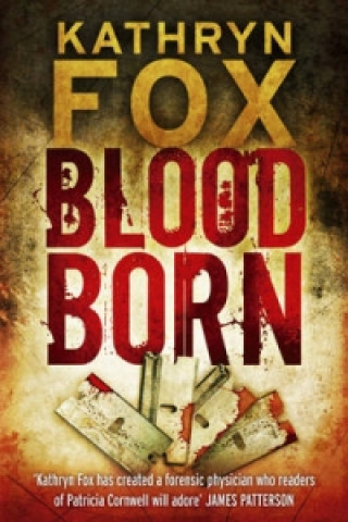 Kniha Blood Born Kathryn Fox