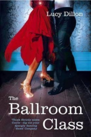 Kniha Ballroom Class Lucy Dillon
