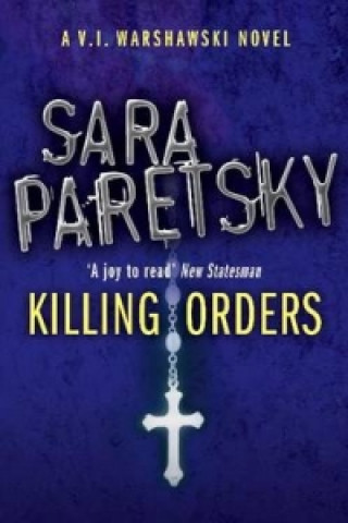 Kniha Killing Orders Sara Paretsky
