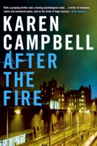 Kniha After the Fire Karen Campbell