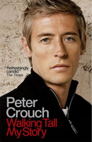 Book Walking Tall Peter Crouch
