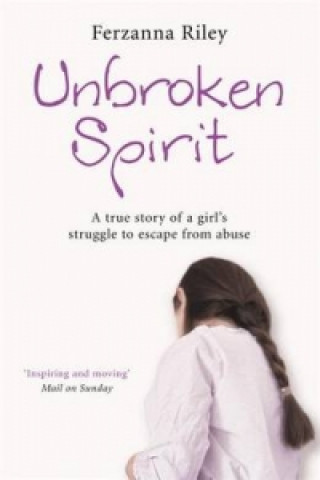 Book Unbroken Spirit Ferzanna Riley