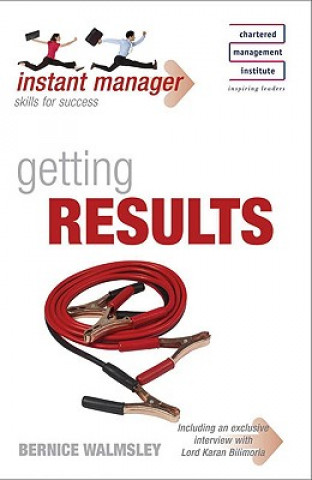 Book Instant Manager: Getting Results Bernice Walmsley