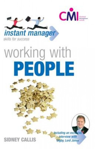 Kniha Instant Manager: Working with People Sidney Callis