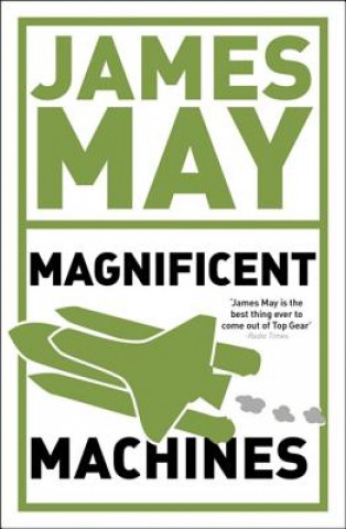 Könyv James May's Magnificent Machines James May