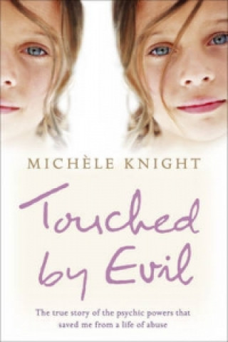 Knjiga Touched by Evil Michele Knight