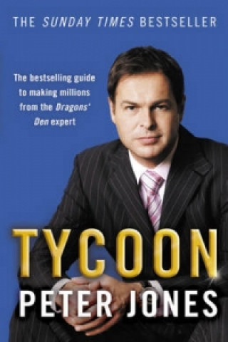 Kniha Tycoon Peter Jones
