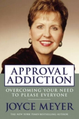 Kniha Approval Addiction Joyce Meyer