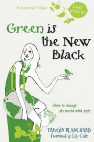 Könyv Green is the New Black Tamsin Blanchard