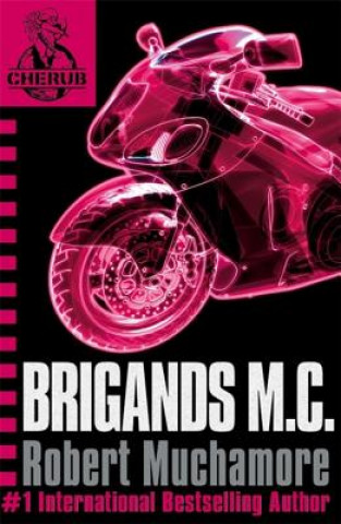 Книга CHERUB: Brigands M.C. Robert Muchamore