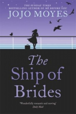 Kniha Ship of Brides Jojo Moyes