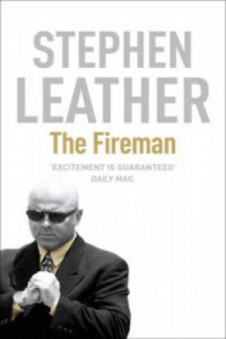 Kniha Fireman Stephen Leather