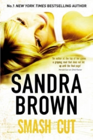 Könyv Smash Cut Sandra Brown