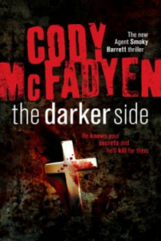 Könyv Darker Side Cody McFadyen
