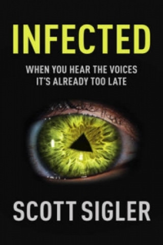 Книга Infected Scott Sigler