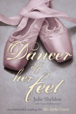 Kniha Dancer off Her Feet Julie Sheldon