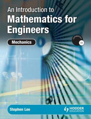 Kniha Introduction to Mathematics for Engineers Stephen Lee
