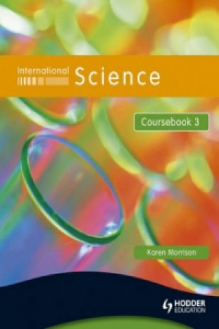 Könyv International Science Coursebook 3 Karen Morrison