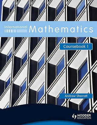 Kniha International Mathematics Coursebook 1 Andrew Sherratt