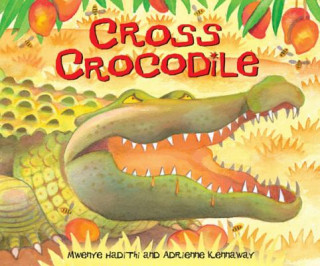 Kniha African Animal Tales: Cross Crocodile Mwenye Hadithi