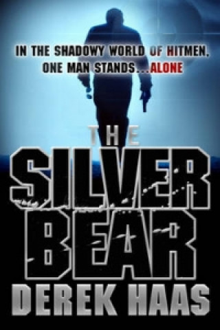 Book Silver Bear Derek Haas