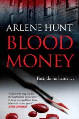 Könyv Blood Money Arlene Hunt