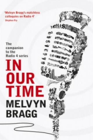 Book In Our Time Melvyn Bragg