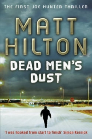 Knjiga Dead Men's Dust Matt Hilton