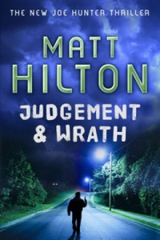 Kniha Judgement and Wrath Matt Hilton