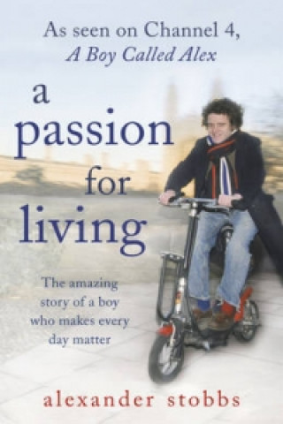 Knjiga Passion for Living Alexander Stobbs